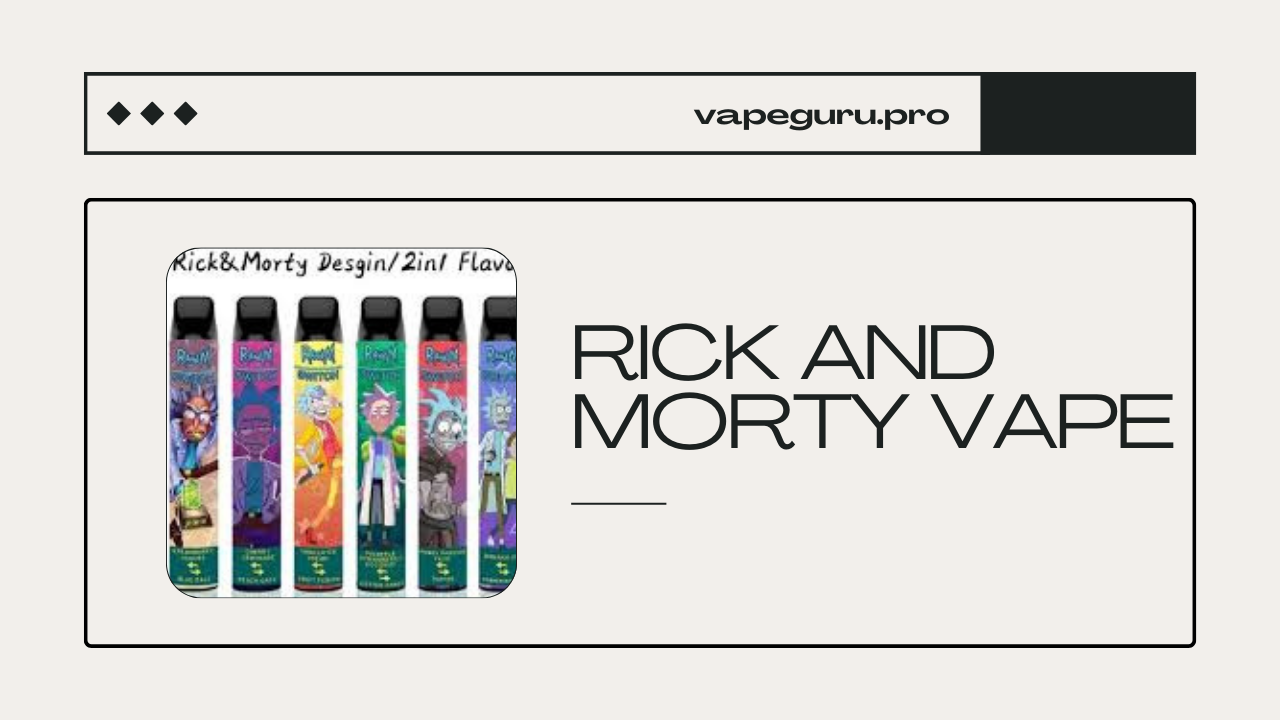 Rick and Morty Vape