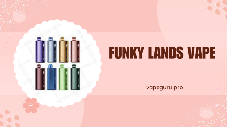 Funky Lands Vape