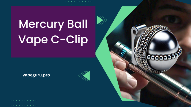 Mercury Ball Vape C-Clip